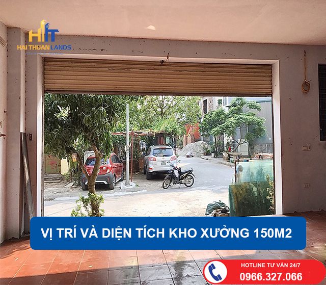Vị trí và diện tích kho xưởng 150m2