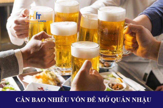 Vốn để mở quán nhậu cần bao nhiêu?