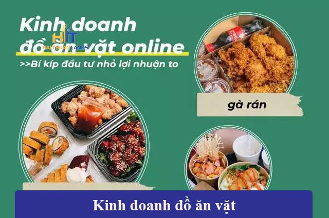 Ý tưởng kinh doanh đồ ăn vặt